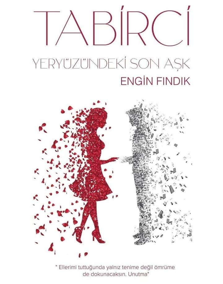 Tabirci Yeryüzündeki Son Aşk